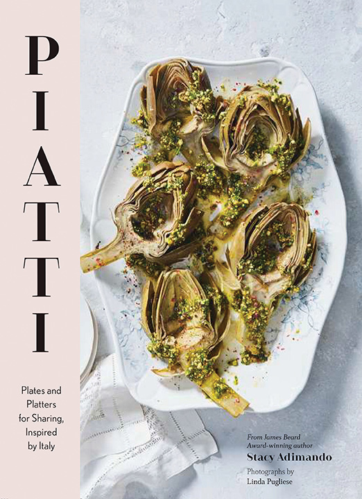 Piatti cookbook by Stacy Adimando